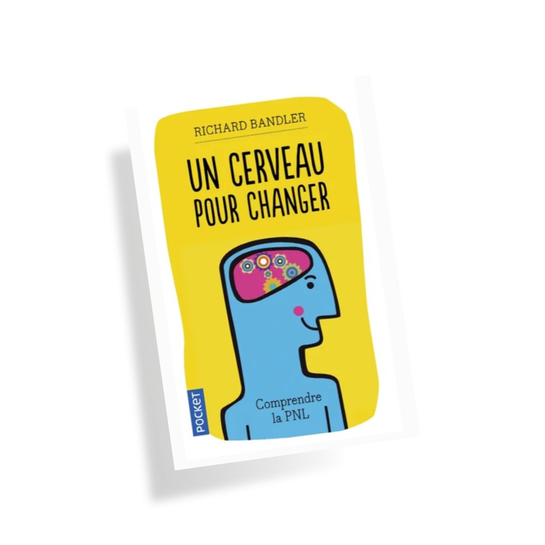 Un cerveau pour changer I Richard Bandler I Konxus Media